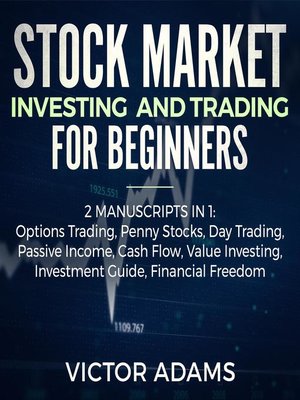 cover image of Stock Market Investing and Trading for Beginners (2 Manuscripts in 1)